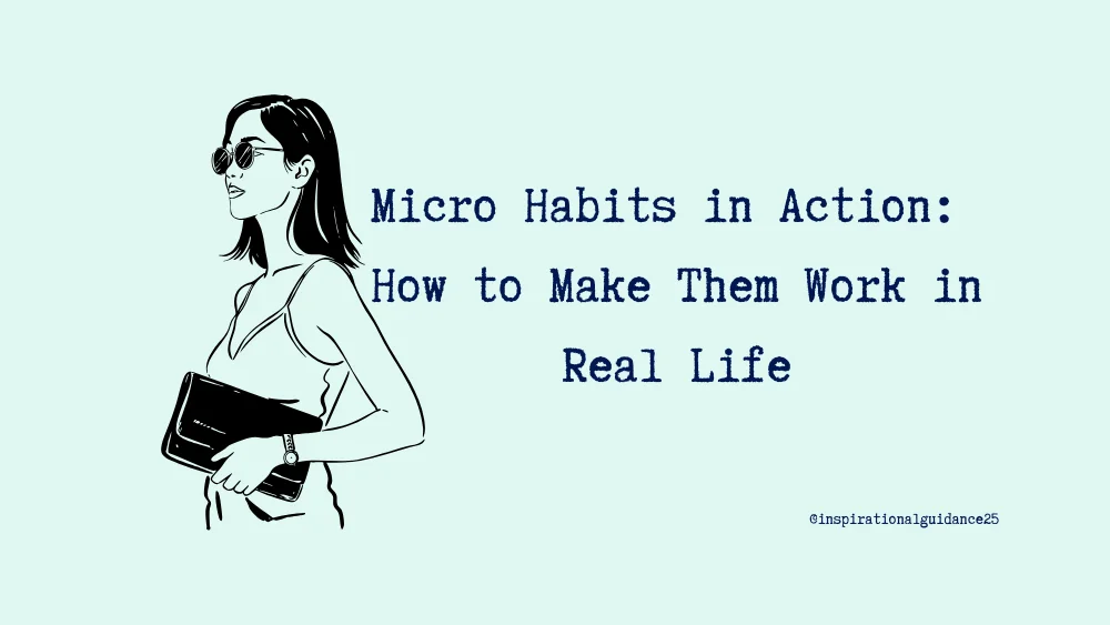 Micro Habits in Action