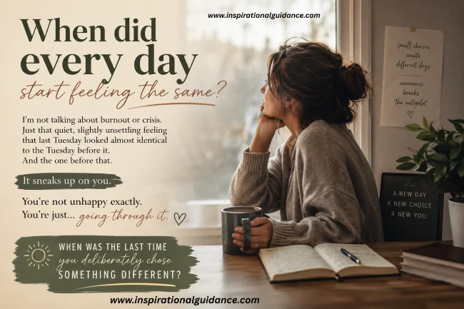 When Did Life Start Feeling Like Going Through The Motions - And How To Actually Feel It Again