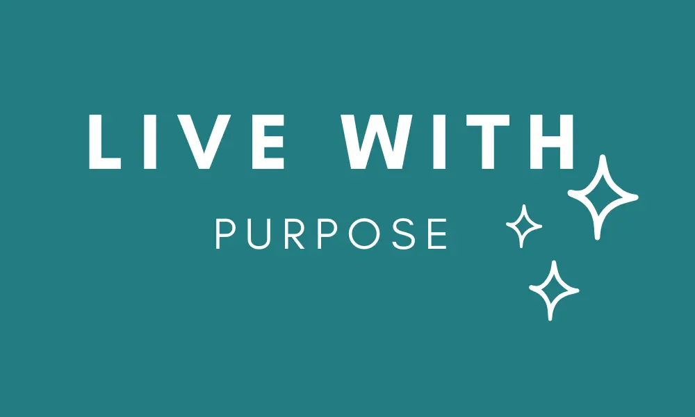 Living With Purpose Isn’t a Grand Escape—it Starts at Home